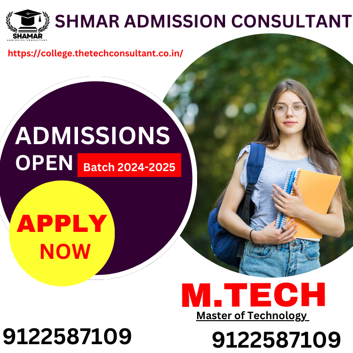 Best M.TECH College in Bihar-SHAMAR ADMISSION CONSULTANT